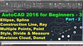 AutoCAD 2016 Tutorial for Beginners - 3 (Part 2 of 2)