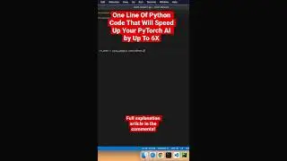One Line Of Python Code That Will Speed Up Your PyTorch AI by Up To 6X 