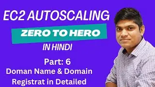 6 AWS EC2 Auto Scaling Project Hands-On in Hindi: Understanding Domain and Domain Registrar Godaddy