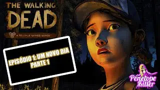 The Walking Dead Season One Episodio1: Um Novo Dia - Parte 1 PT-BR =D