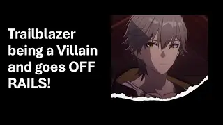 Trailblazer being a Villain Cutscene (Full) | Honkai Star Rail