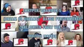 ENHYPEN 'Chamber 5 (Dream of Dreams)' Dance Performance (Halloween Fruit ver.) || reaction mashup