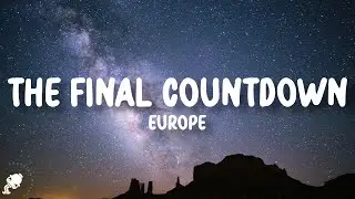 Europe - The Final Countdown (Lyrics)