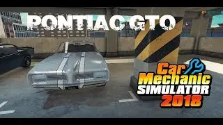 Car Mechanic Simulator 2018 - Pontiac GTO alias Chieftain TBX R2 full renovation - Gameplay HD