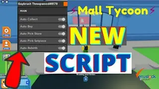 Mall Tycoon Roblox  Script GUI 2022 | Auto Collect, Buy And More | Working