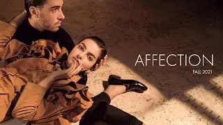 Kinetics Fall 2021 Collection - AFFECTION