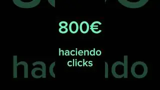 + de 800€ haciendo clicks sin invertir nada