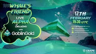 Goblin Gold AMA w/ Grape Community