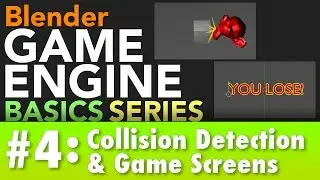 Blender Game Engine Basics Tutorial #4 : Game Screens & Collision 