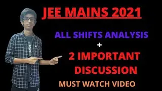 JEE MAIN : ALL Shifts Analysis | 2 Important Message | Must Watch video |Chetan Batra