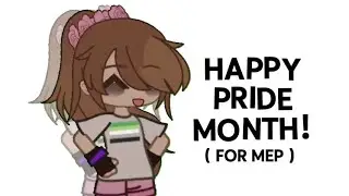 ✨ || Happy Pride Month! ( For a mep ) || @_Dumb_kat_ || #katspridemonthmep || #pridemonth || 🫶🏻