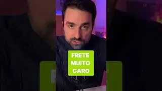 FRETE MUITO CARO