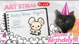 ART STREAM!!! (Member Requested Baby Maus DAY 6)