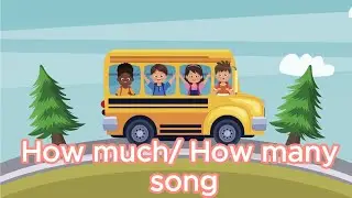 How much/ How many song