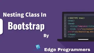 Bootstrap Nesting Tutorial