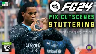 Fix lags and freezes in cutscenes in FIFA 24 (FC 24) / How to fix stuttering