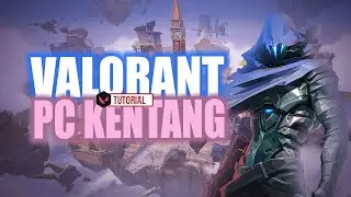 Cara main valorant di Laptop atau PC kentang(low spek)