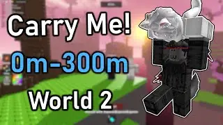 Roblox Carry Me! (World 2 | 0m to 300m) - 2 Player Obby Full Completion