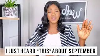 A Powerful Word From The Lord Concerning September 2021, Please listen!!!