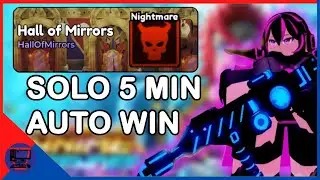SOLO 5 MINUTE WIN NIGHTMARE HALL OF MIRROR