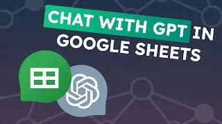 Bring ChatGPT by OpenAI inside Google Sheets