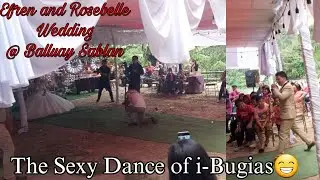 The Sexy Dance of i-Bugias Groom to the i-Sablan Bride😍_Congrats to the Couple❤
