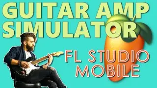 Create a Guitar Amp Simulator in FL Studio Mobile: Step-by-Step Tutorial for Mastering Effects 🎸🎧