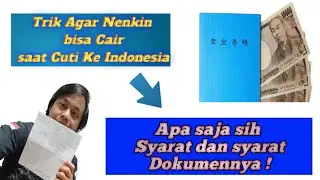 Nenkin bisa Cair saat cuti Ke Indonesia !