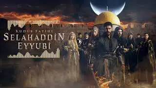 Kudüs Fatihi Selahaddin Eyyubi - Jenerik