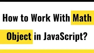 ✅ JavaScript Object | JavaScript Math Object | JavaScript Math.round | JavaScript Primitive data