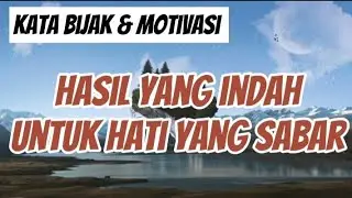Hasil yang Indah untuk Hati yang Sabar 