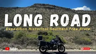 Long Road | Expedition Southern Free State | South African Female Adventure Rider