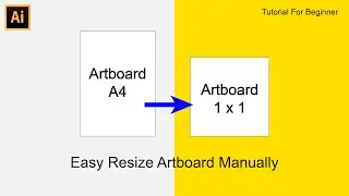 Easy Resize Artboard Manually - Adobe Illustrator Tutorial