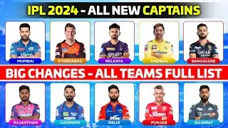 IPL 2024 All 10 Teams Captains List | IPL 2024 Captains | IPL 2024 All Team Captains List Latest New