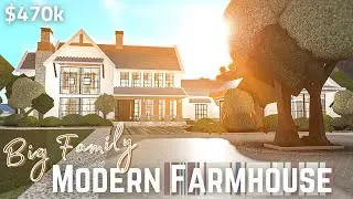 Big Family Modern Farmhouse ~ Bloxburg Build [Part 1/2] || Roblox