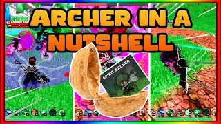 Archer in A Nutshell - World zero