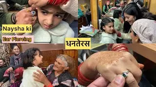 Naysha ki Ear Piercing Kra Li धनतेरस के दिन😍