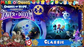 The Tower of Doooom! - Classic [Mario + Rabbids: Sparks of Hope]