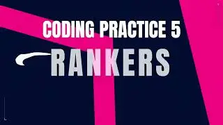 Rankers | Coding practice 5 || Python coding tips tricks || Nxtwave ccbp 4.0 telugu || CCBP | Python