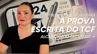 COMO TIRAR UMA BOA NOTA NA PROVA ESCRITA DO TCF