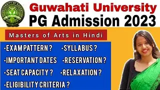 G U PG Entrance 2023🔥MA in Hindi 🔥 Full Details