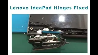 Lenovo Idea pad Hinges Damage Fixed