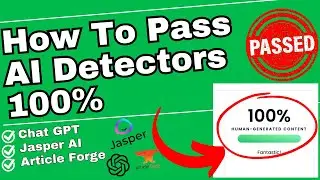 ChatGPT - Pass AI Detection 100% Human Written | Jasper, Article Forge Case Study (2023)