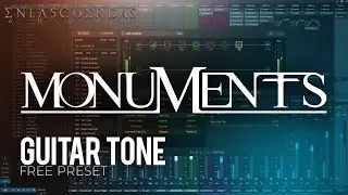 MONUMENTS GUITAR TONE con HELIX NATIVE //Consiguiendo el TONO  de Monuments 🎁FREE PRESET!