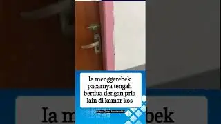 Seleb TikTok Zhico Nofriandika Pergoki Kekasihnya bersama Cowok Lain di dalam Kamar‼️