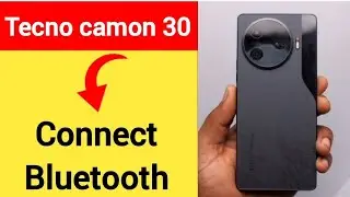 Tecno camon 30 5G me bluetooth connect kaise karen, how to connect Bluetooth