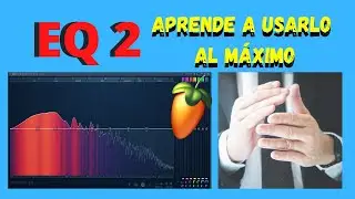 Como Usar PARAMETRIC EQ 2 FL STUDIO 🍋👉 SACALE EL JUGO A ESTE EQ 🔴 FL STUDIO 20
