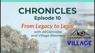 From Legacy to Legal: Transitioning Retail Cannabis | CHRONICLES 10