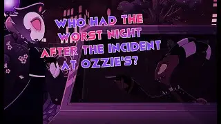 Helluva Boss {S1, E8 Spoiler?} ➔ Who Had the Worse Night After Ozzie's?