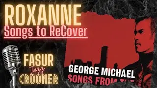 Roxanne (The Police) - Jazz Cover (George Michael) | By Fasur - Songs to ReCover